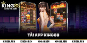Tải App King88