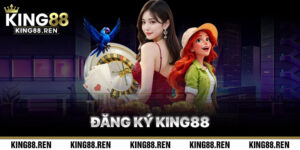 Đăng Ký King88